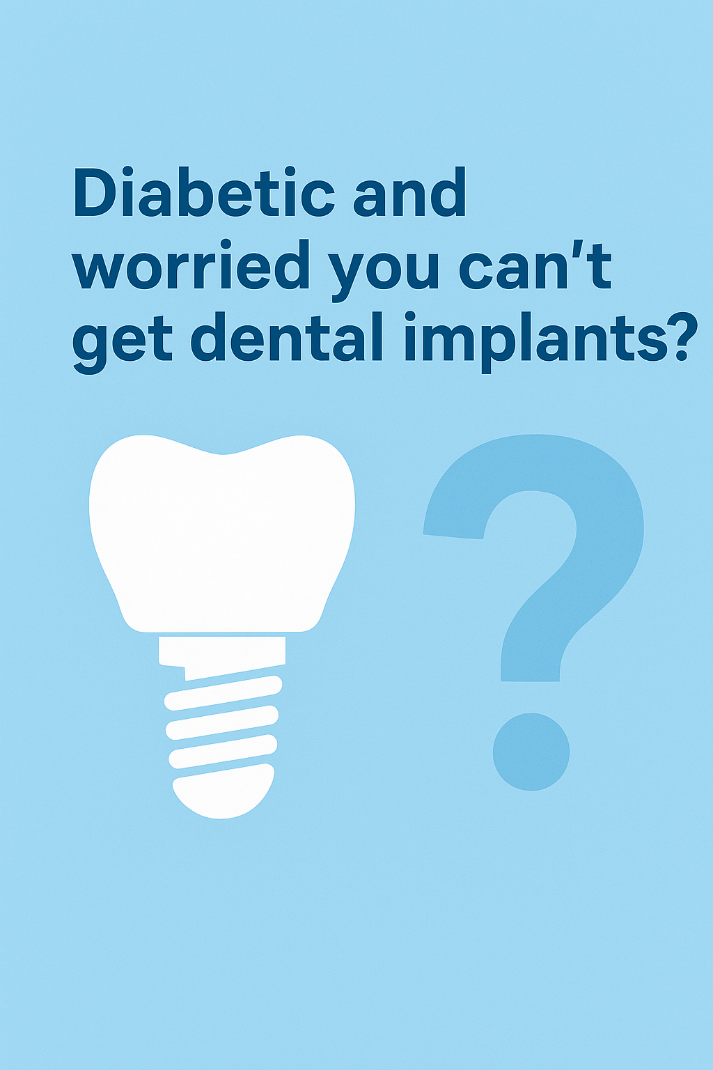 Dental Implants for Diabetic Patients in India: A Complete Guide to Safe & Successful Treatment